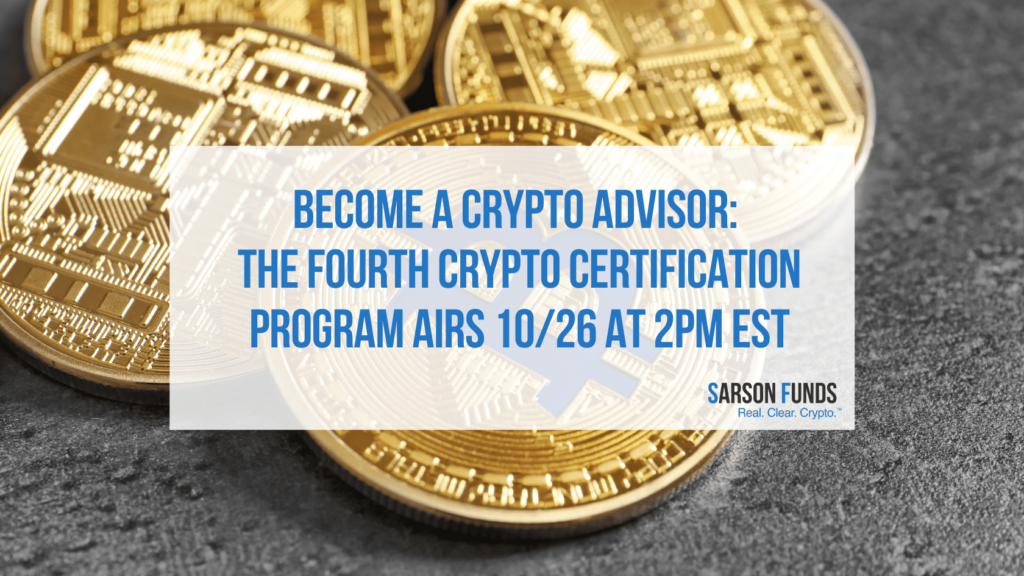 Crypto Advisor Sarson Funds Cryptocurrency Financial Advisor Session 4